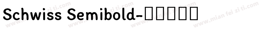 Schwiss Semibold字体转换